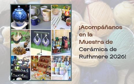¡Acompáñanos en la Muestra de Cerámica de Ruthmere 2026!
